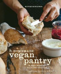 Cover image for The Homemade Vegan Pantry: The Art of Making Your Own Staples [A Cookbook]
