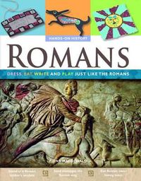 Cover image for Romans: Dress, Eat, Write and Play Just Like the Romans