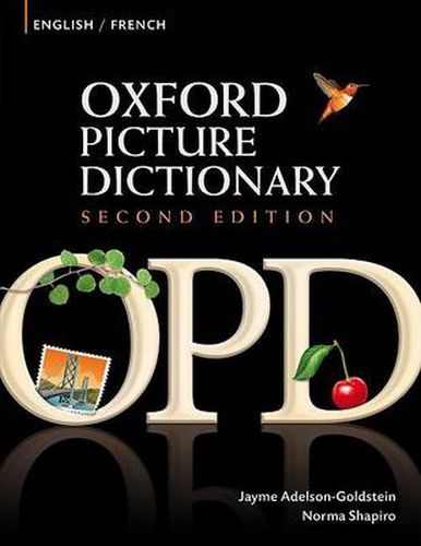 Cover image for Oxford Picture Dictionary Second Edition: English-French Edition: Bilingual Dictionary for French-speaking teenage and adult students of English