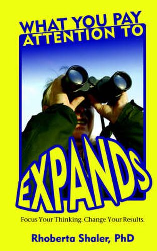 Cover image for What You Pay Attention To Expands