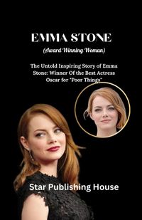 Cover image for EMMA STONE ( Award Winning Woman)