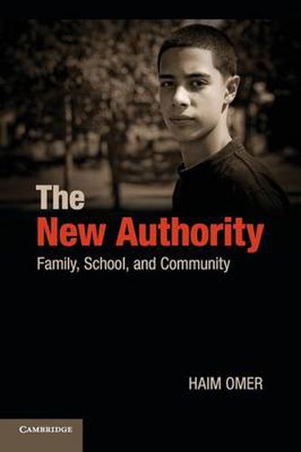 Cover image for The New Authority: Family, School, and Community