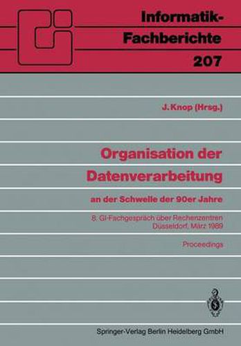 Cover image for Organisation Der Datenverarbeitung an Der Schwelle Der 90er Jahre