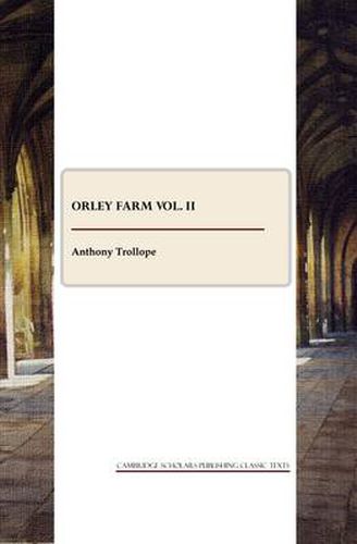 Cover image for Orley Farm vol. II