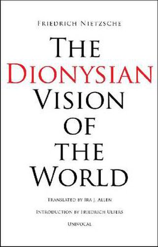 Cover image for The Dionysian Vision of the World