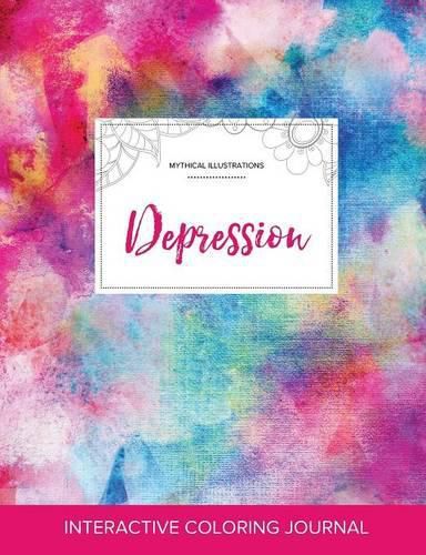 Cover image for Adult Coloring Journal: Depression (Mythical Illustrations, Rainbow Canvas)