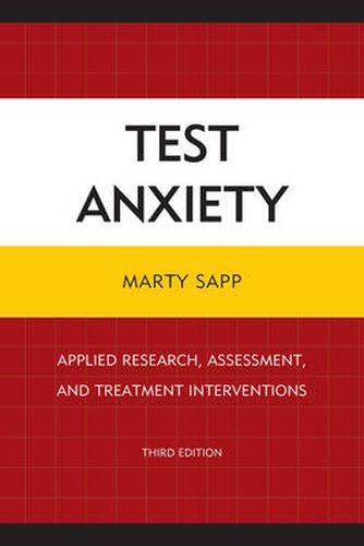 Cover image for Test Anxiety: Applied Research, Assessment, and Treatment Interventions