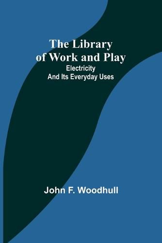 Cover image for The Library of Work and Play