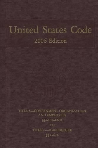 Cover image for United States Code, 2006, V. 2, Title 5, Section 5949 to Title 7, Section 674
