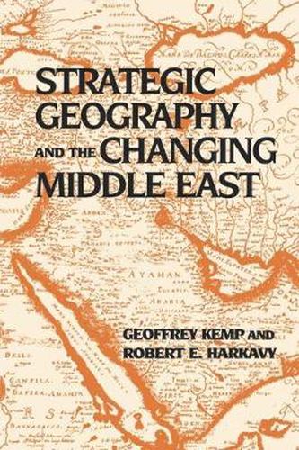 Cover image for Strategic Geography and the Changing Middle East