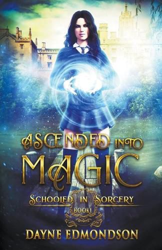 Cover image for Ascended into Magic