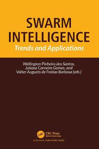 Cover image for Swarm Intelligence: Trends and Applications