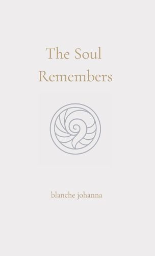 Cover image for The Soul Remembers