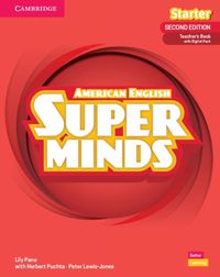 Cover image for Super Minds Starter Teacher's Book with Digital Pack American English