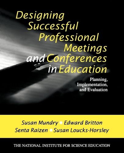 Cover image for Designing Successful Professional Meetings and Conferences in Education: Planning, Implementation, and Evaluation