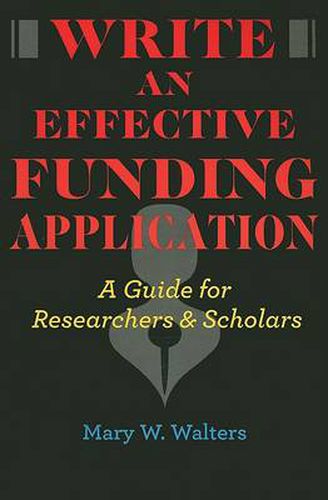 Cover image for Write an Effective Funding Application: A Guide for Researchers and Scholars