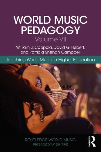 World Music Pedagogy: Teaching World Music in Higher Education