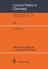 Cover image for Many-Body Methods in Quantum Chemistry: Proceedings of the Symposium, Tel Aviv University 28 - 30 August 1988