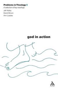 Cover image for God in Action (Problems in Theology)