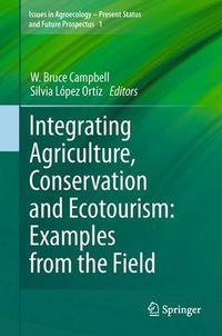 Cover image for Integrating Agriculture, Conservation and Ecotourism: Examples from the Field