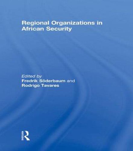 Cover image for Regional Organizations in African Security