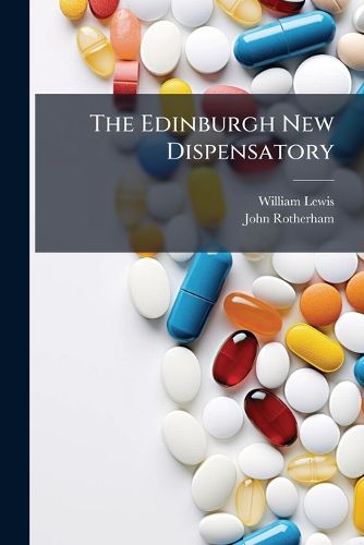 Cover image for The Edinburgh New Dispensatory