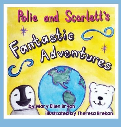 Cover image for Polie and Scarlett's Fantastic Adventures