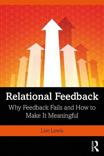 Cover image for Relational Feedback: Why Feedback Fails and How to Make It Meaningful