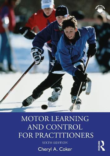 Cover image for Motor Learning and Control for Practitioners