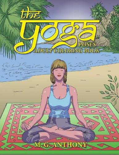 Cover image for The Yoga Poses Adult Coloring Book