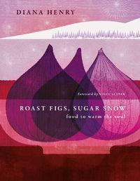 Cover image for Roast Figs, Sugar Snow