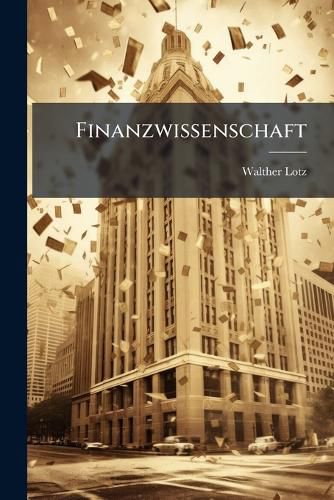 Cover image for Finanzwissenschaft, Volume 1