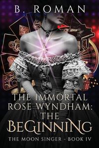 Cover image for The Immortal Rose Wyndham