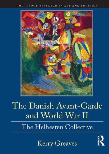 Cover image for The Danish Avant-Garde and World War II