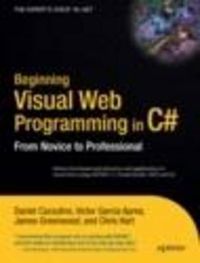 Cover image for Beginning Visual Web Programming in C#: From Novice to Professional