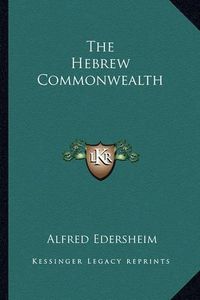 Cover image for The Hebrew Commonwealth