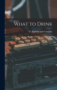 Cover image for What to Drink