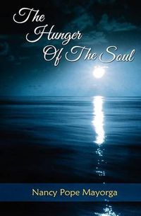 Cover image for The Hunger of the Soul: A Spiritual Diary