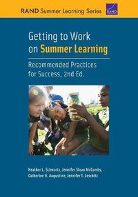 Cover image for Getting to Work on Summer Learning: Recommended Practices for Success, 2nd Edition