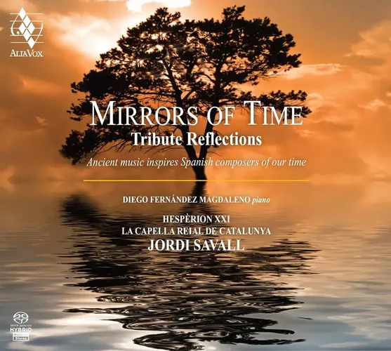 Cover image for Mirrors of Time: Tribute Reflections – Ancient Music Inspires Spanish Composers of Our Time 