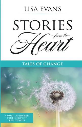 Cover image for Stories From The Heart: Tales of Change