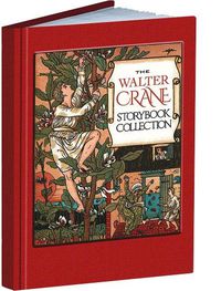 Cover image for The Walter Crane Storybook Collection