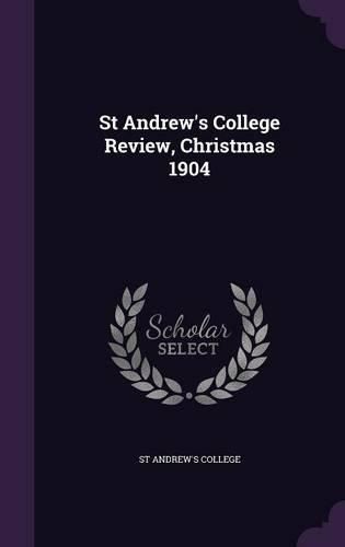 Cover image for St Andrew's College Review, Christmas 1904