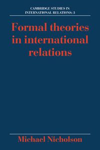 Cover image for Formal Theories in International Relations
