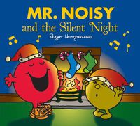 Cover image for Mr. Noisy and the Silent Night