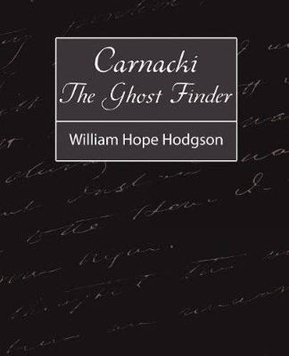 Carnacki, the Ghost Finder