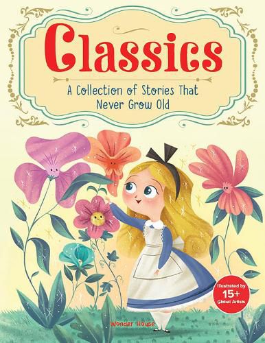 Cover image for Classics: A Collection of Stories that Never Grow Old