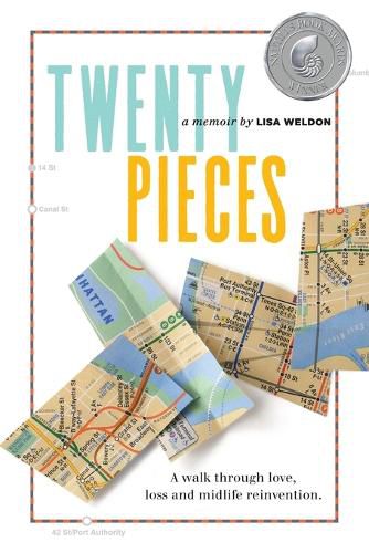 Cover image for Twenty Pieces: A walk through love, loss and midlife reinvention