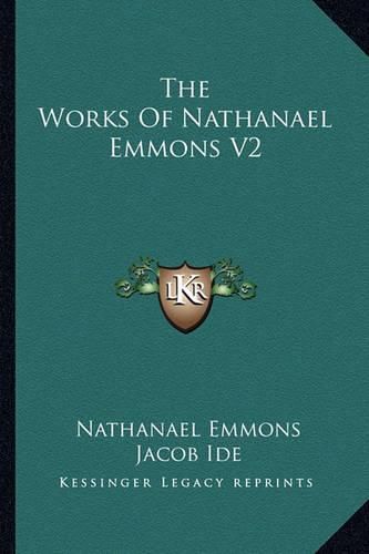 The Works of Nathanael Emmons V2