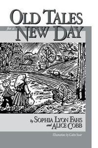 Cover image for Old Tales for a New Day